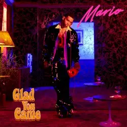 Glad You Came by Mario