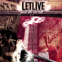 Speak Like You Talk by letlive.