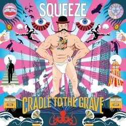 Cradle to the Grave by Squeeze