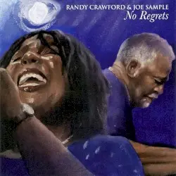 No Regrets by Randy Crawford & Joe Sample
