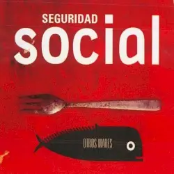 Otros mares by Seguridad Social