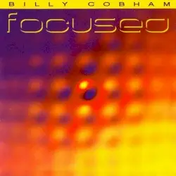 Focused by Billy Cobham