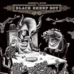 Black Sheep Boy by Okkervil River