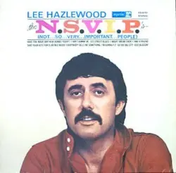 The N.S.V.I.P.’s by Lee Hazlewood