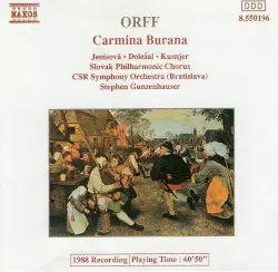 Carmina Burana by Orff; Jenisová, Doležal, Kusnjer, Slovak Philharmonic Chorus, CSR Symphony Orchestra (Bratislava), Stephen Gunzenhauser
