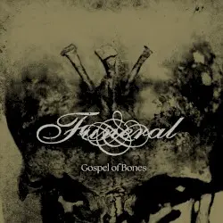 Gospel of Bones by Funeral