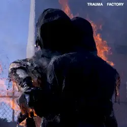 Trauma Factory by nothing,nowhere.