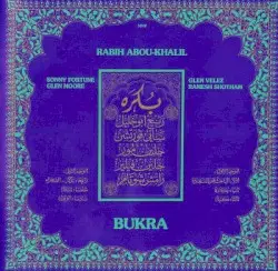 Bukra by Rabih Abou‐Khalil