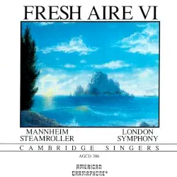 Fresh Aire VI by Mannheim Steamroller