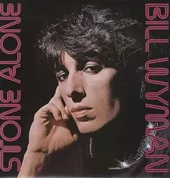Stone Alone by Bill Wyman