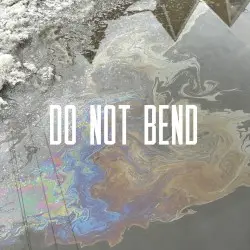 Do Not Bend by Buck 65