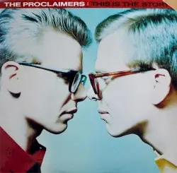 This Is the Story by The Proclaimers