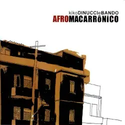 Pastiche Nagô by Kiko Dinucci e Bando Afromacarrônico