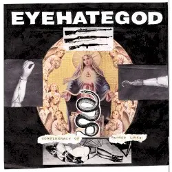 Confederacy of Ruined Lives by Eyehategod
