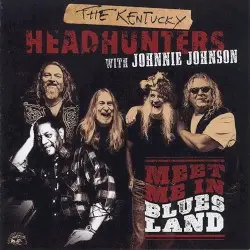 Meet Me in Bluesland by The Kentucky Headhunters with Johnnie Johnson