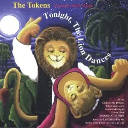 Tonight the Lion Dances by The Tokens