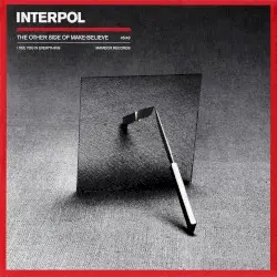 The Other Side of Make‐Believe by Interpol