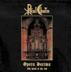 Opera Decima - The World of the End by Paul Chain