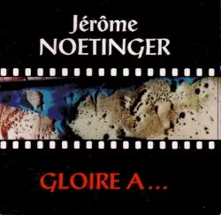 Gloire à... by Jérôme Noetinger