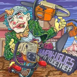Keep It Together by Bumpin’ Uglies