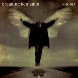 Phobia by Breaking Benjamin