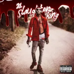 Slaughter King by 21 Savage