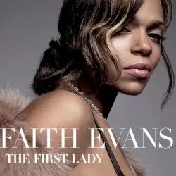 The First Lady by Faith Evans