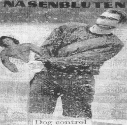 Dog Control by Nasenbluten