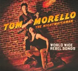 World Wide Rebel Songs by The Nightwatchman
