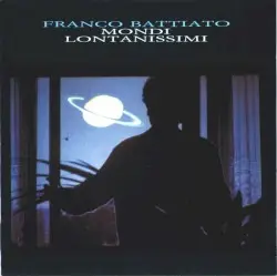 Mondi lontanissimi by Franco Battiato