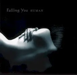 Human by Falling You
