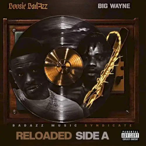 Reloaded Side A by Boosie Badazz