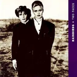 Two Faces by Rainbirds