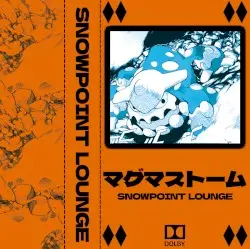 マグマストーム lp by snowpoint lounge