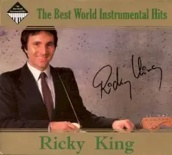 The Best World Instrumental Hits by Ricky King