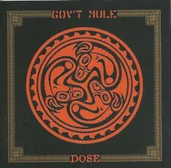 Dose by Gov’t Mule