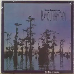 Down in Louisiana by Sonny Landreth