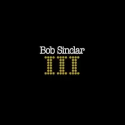 III by Bob Sinclar
