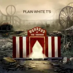 Wonders of the Younger by Plain White T’s