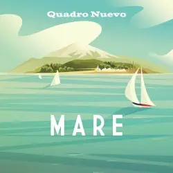 Mare by Quadro Nuevo