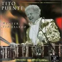 Master Timbalero by Tito Puente