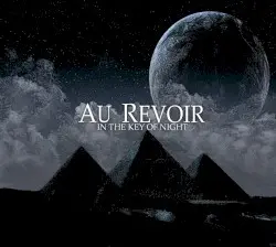 In The Key Of Night by Au Revoir