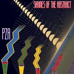 SHRINES OF THE ABSTRACT by PZA