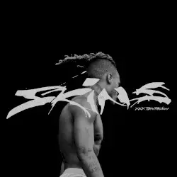SKINS by XXXTENTACION