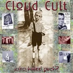 Who Killed Puck? by Cloud Cult