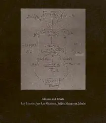 Idioms and Idiots by Ray Brassier, Jean-Luc Guionnet, Seijiro Murayama & Mattin