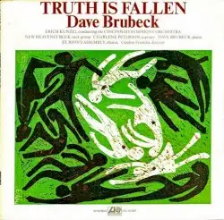 Truth Is Fallen by Dave Brubeck