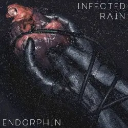 Endorphin by Infected Rain