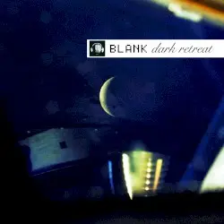 Dark Retreat by Blank