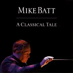 A Classical Tale by Mike Batt